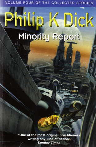 Minority report Philip K Dick